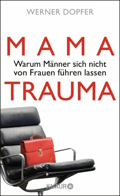 Mama-Trauma (eBook, ePUB) - Dopfer, Werner