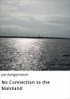 No Connection to the Mainland (eBook,... - Bild 1