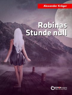 Robinas Stunde null (eBook, ePUB) - Kröger, Alexander