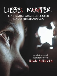 Liebe Mutter (eBook, ePUB) - Finkler, Nick