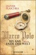 Marco Polo: Bis ans Ende der Welt... - Bild 1