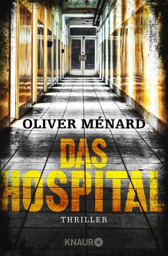 Das Hospital / Christine Lenève Bd.2 (eBook, ePUB) - Ménard, Oliver