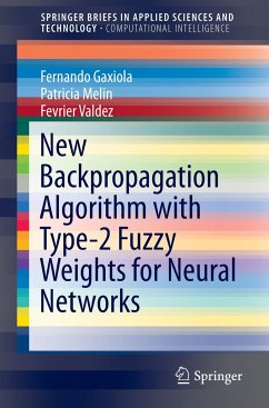 New Backpropagation Algorithm with Type-2 Fuzzy Weights for Neural Networks - Gaxiola, Fernando;Melin, Patricia;Valdez, Fevrier
