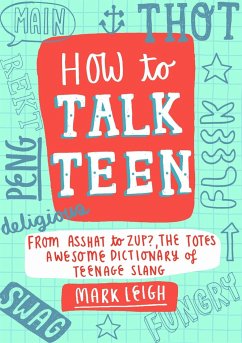 How to Talk Teen - Leigh, Mark