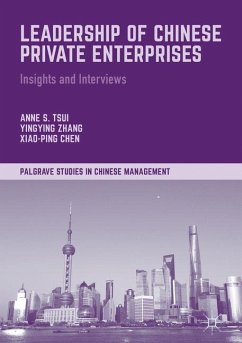 Leadership of Chinese Private Enterprises - Tsui, Anne S.;Zhang, Yingying;Chen, Xiao-Ping