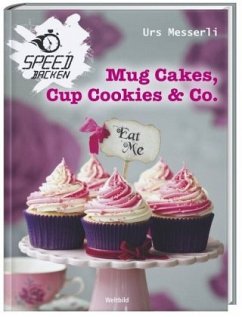 Cover Mug Cakes, Cup Cookies & Co.