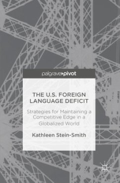 The U.S. Foreign Language Deficit - Stein-Smith, Kathleen