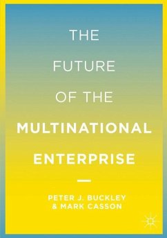 The Future of the Multinational Enterprise - Buckley, P.;Casson, M.