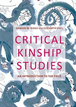 Critical Kinship Studies - Riggs, Damien W.;Peel, Elizabeth