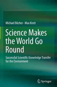 Science Makes the World Go Round - Böcher, Michael;Krott, Max