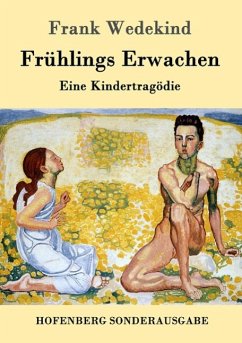 Frühlings Erwachen - Wedekind, Frank