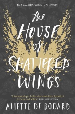 The House of Shattered Wings - de Bodard, Aliette