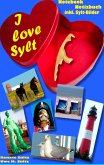 I love Sylt I love Sylt