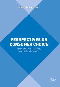Perspectives on Consumer Choice - Foxall, Gordon R.