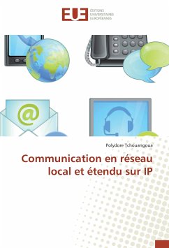Communication en réseau local et étendu sur IP - Tchouangoua, Polydore