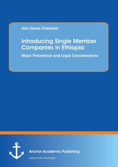 Introducing Single Member Companies in Ethiopia - Chewaka, Jetu Edosa