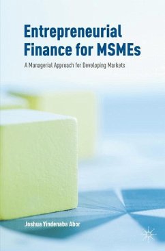 Entrepreneurial Finance for MSMEs - Abor, Joshua Yindenaba