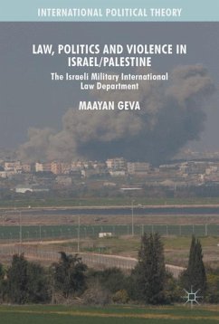 Law, Politics and Violence in Israel/Palestine - Geva, Maayan
