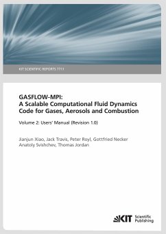 GASFLOW-MPI: A Scalable Computational Fluid Dynamics Code for Gases, Aerosols and Combustion. Band 2 (Users' Manual (Revision 1.0). - Xiao, Jianjun