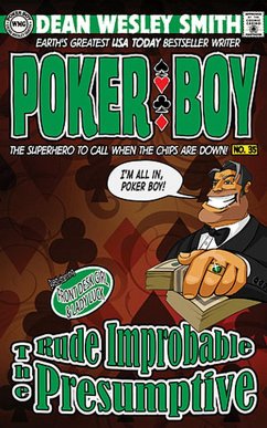 Cover The Rude Improbable Presumptive (Poker Boy, #35) (eBook, ePUB)