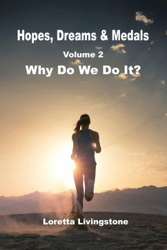 Cover Hopes, Dreams & Medals volume 2, Why Do We Do It? (eBook, ePUB)