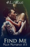 Find Me (Rock Romance, #3) (eBook, ePUB)