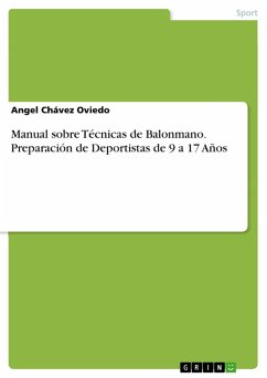 Manual sobre Técnicas de Balonmano. Preparación de Deportistas de 9 a 17 Años (eBook, ePUB) Cover Manual sobre Técnicas de Balonmano. Preparación de Deportistas de 9 a 17 Años (eBook, ePUB)