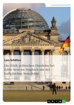 Die Ethik politischen Handelns bei Edith Stein im Vergleich mit der katholischen Soziallehre (eBook, ePUB) - Schäfers, Lars