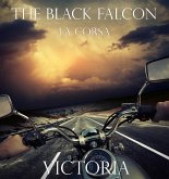 The Black Falcon - La Corsa (eBook, ePUB)