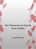 Six Characters in Search of An Author (eBook, ePUB)