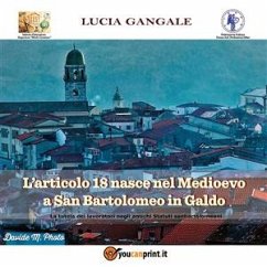 L'articolo 18 nasce nel Medioevo a San Bartolomeo in Galdo (eBook, PDF) - Gangale, Lucia