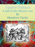 Tippoo Sultaun: A tale of the Mysore war (eBook, ePUB)