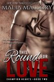This Round for Love (Champion Hearts, #2) (eBook, ePUB)