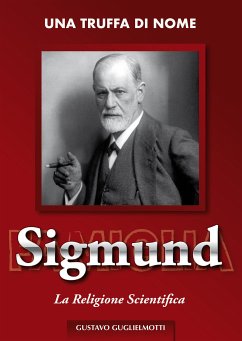 Una truffa di nome Sigmund (eBook, PDF) - Guglielmotti, Gustavo