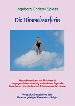 Die Himmelssurferin - Spiess, Ingeborg Christel