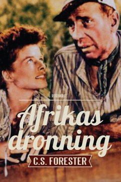 Afrikas dronning - Forester, C. S.