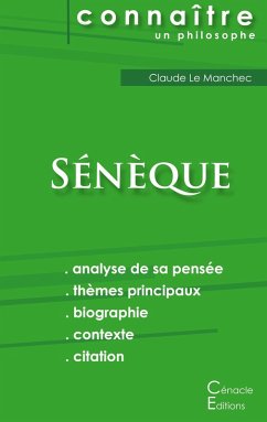 Comprendre Sénèque (analyse complète de sa pensée) - Sénèque