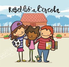 Rebel·lió a l'escola - Casas, Lola; Turu Sànchez, Joan