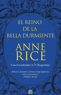 El reino de la bella durmiente - Rice, Anne