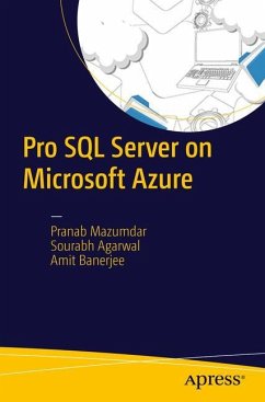 Pro SQL Server on Microsoft Azure - Mazumdar, Pranab;Agarwal, Sourabh;Banerjee, Amit
