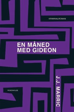 En måned med Gideon - Marrick J J