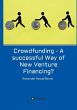 Crowdfunding - A successful Way of New... - Bild 1
