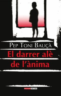 El darrer alè de l'ànima - Bauçà Ballester, Josep Antoni