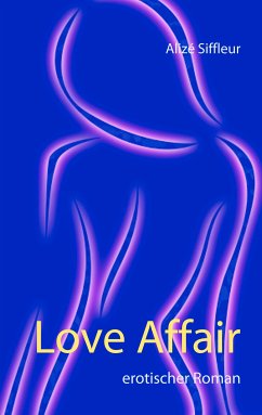 Love Affair (eBook, ePUB) - Siffleur, Alizé