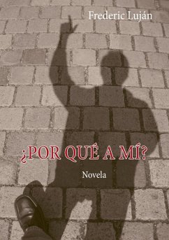 Por qué a mí? (eBook, ePUB) - Luján, Frederic