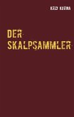 Der Skalpsammler (eBook, ePUB) Der Skalpsammler (eBook, ePUB)