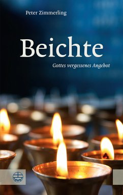 Beichte (eBook, PDF) - Zimmerling, Peter