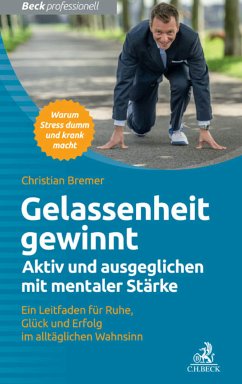 Gelassenheit gewinnt (eBook, ePUB) - Bremer, Christian