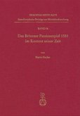 Das Brixener Passionsspiel 1551 im Kontext seiner Zeit