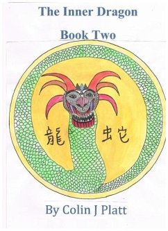 The Inner Dragon (One to Twelve, #2) (eBook, ePUB) - J Platt, Colin